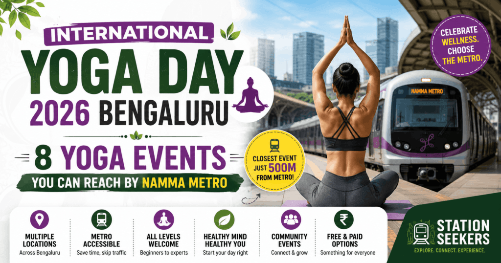 International Yoga Day 2026 Bengaluru: 8 Yoga Events You Can Reach by Namma Metro